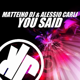 You Said by Matteino DJ