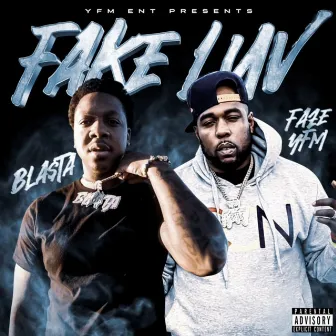 Fake Luv by Faze YFM