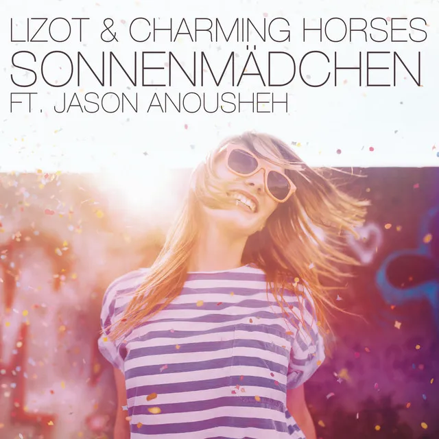 Sonnenmädchen (feat. Jason Anousheh) - Charming Horses Radio Edit