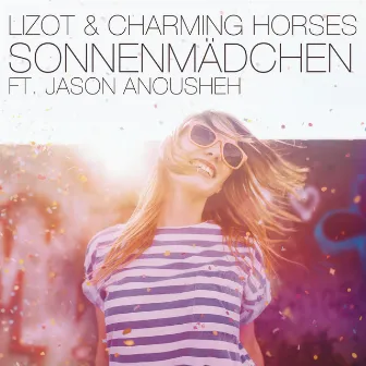 Sonnenmädchen (feat. Jason Anousheh) by Charming Horses