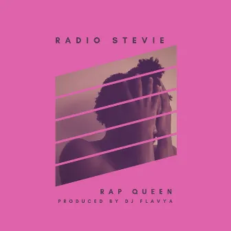 Rap Queen by Radio Stevie