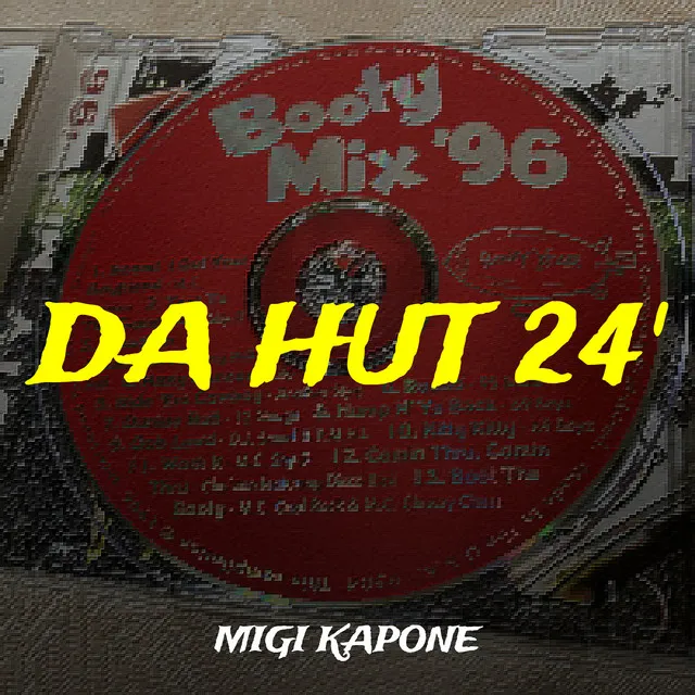 Da Hut 24'