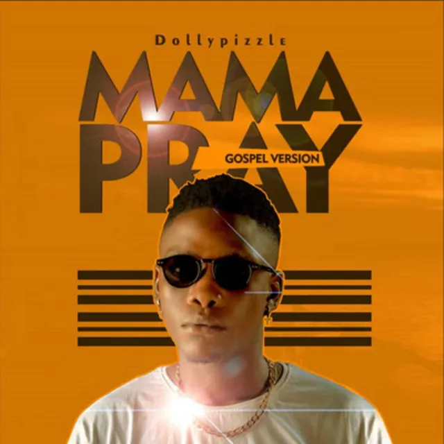 Mama Pray - Gospel Version