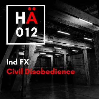 Civil Disobedience by Ind.FX