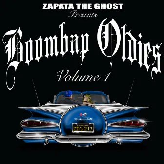 Low rider boombap oldies vol 1 by Zapata The Ghost