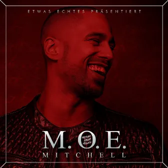 M.O.E. by Moe Mitchell