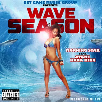 Wave Season by MorningStar