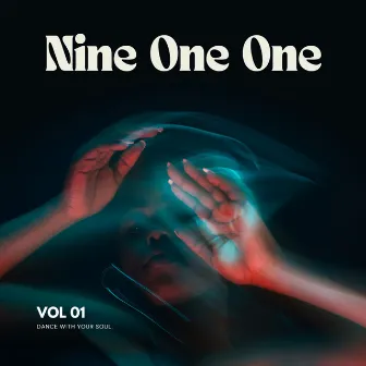 Dance With Your Soul by Nine One One