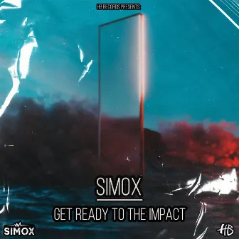 Get Ready To The Impact by Simox