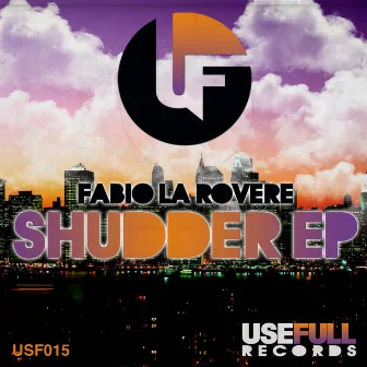 Shudder EP by Fabio La Rovere