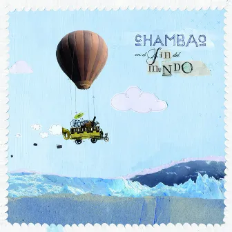 Chambao En El Fin Del Mundo by Chambao