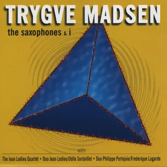 The Saxophones & I by Trygve Madsen