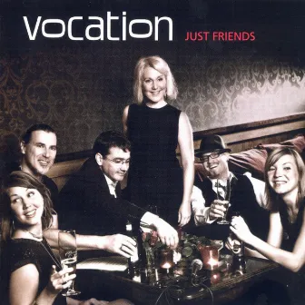 Just Friends by Vocation