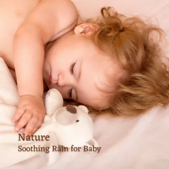 Nature: Soothing Rain for Baby by Tranquil Serene