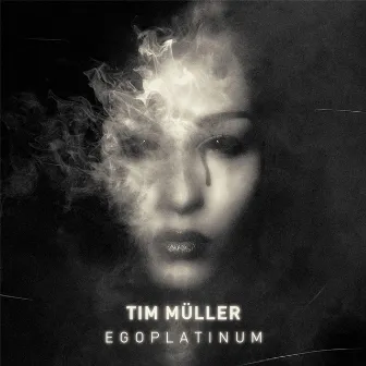 Egoplatinum by Tim Müller