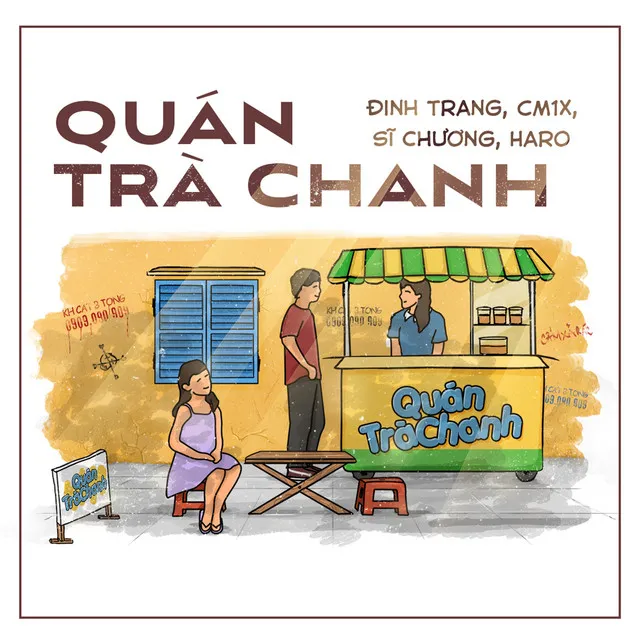 Quán Trà Chanh (feat. CM1X, Sĩ Chương, Haro)