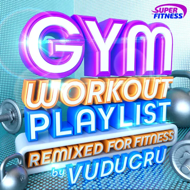 Gym Workout Playlist - Remixed for Fitness!