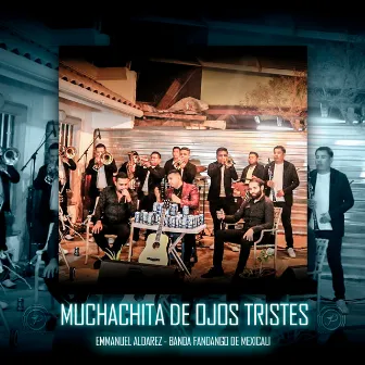 Muchachita De Ojos Tristes by Banda Fandango De Mexicali