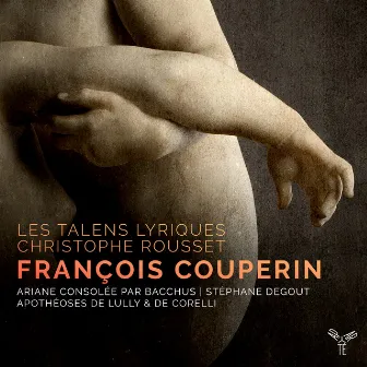 F. Couperin: Ariane consolée par Bacchus, Apothéoses de Lully & de Corelli by Stéphane Degout