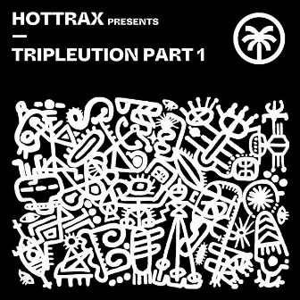 Hottrax presents Tripleution Part 1 by TacoMan