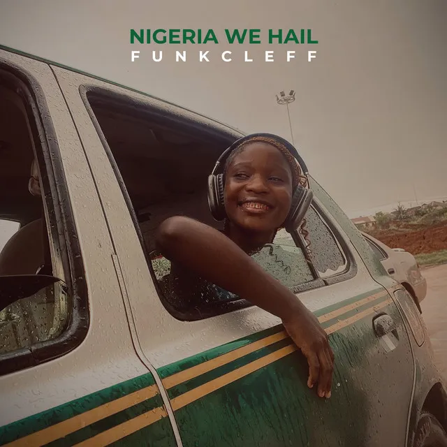 Nigeria We Hail