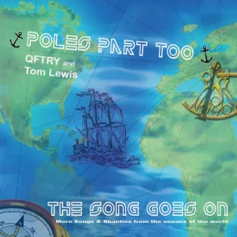 The Song Goes On (Poles Part Too) by Tom Lewis