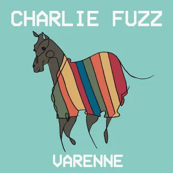 Varenne by Charlie Fuzz