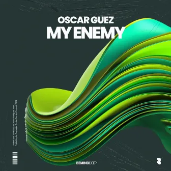 My Enemy by Oscar Guez