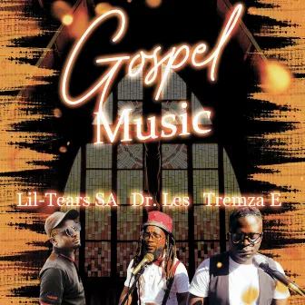 Gospel Music by Lil-Tears_Sa