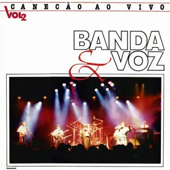 Canecão, Vol. 2 (Ao Vivo) by Banda & Voz