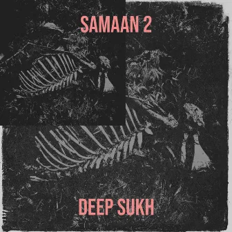 Samaan 2 by Deep Sukh