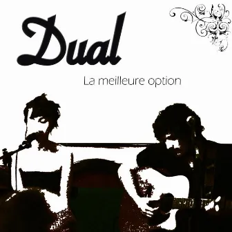 La Meilleure Option by Dual