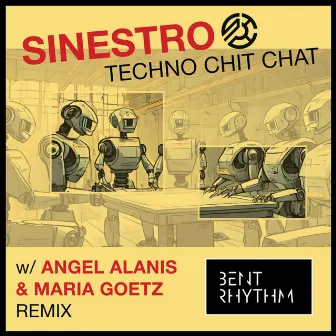 Techno Chit Chat by Sinestro