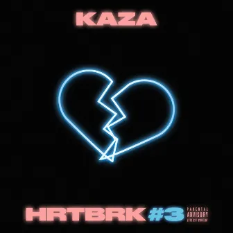 HRTBRK #3 by Kaza