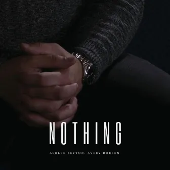 Nothing by Ashlee Keyton