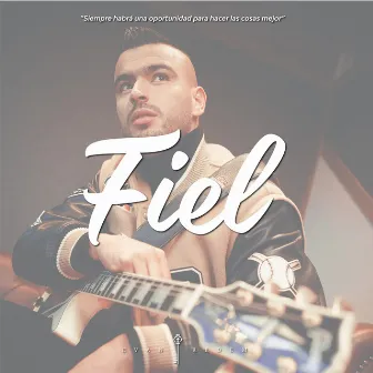 Fiel by Evan Redem