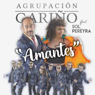 Amantes by Agrupación Cariño