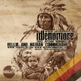 Idle No More (feat. Nathan Cunningham) by Rellik