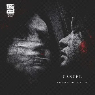 Thoughts of Dirt EP by Cancel