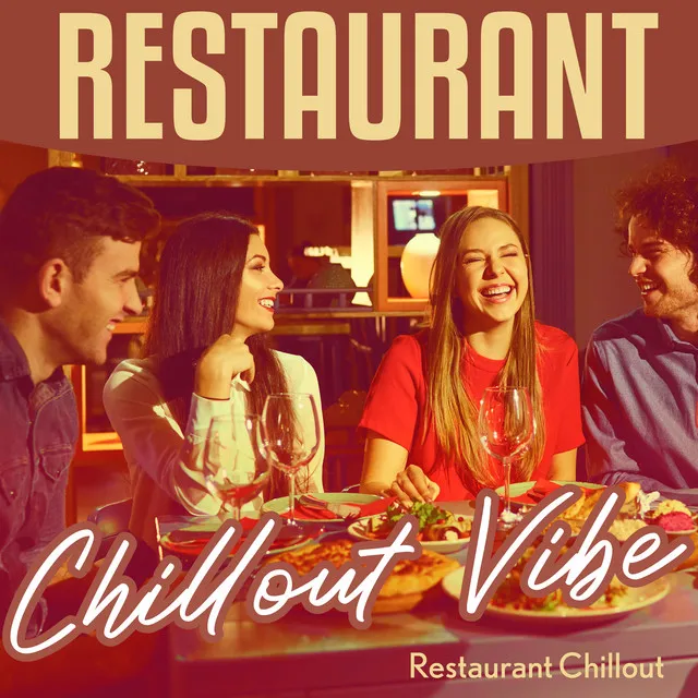 Restaurant Chillout Vibe