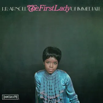 The First Lady of Immediate by P.P. Arnold