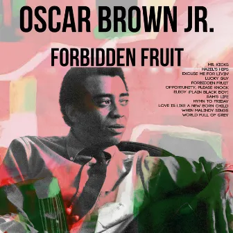 Forbidden Fruit by Oscar Brown, Jr.