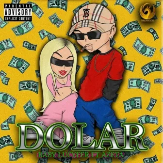 Dolar by Baby Lucyfer