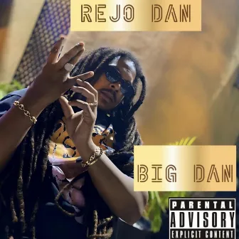 Big Dan by Rejo Dan