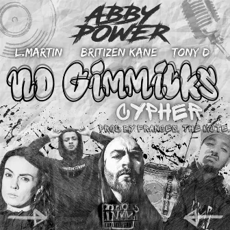 No Gimmicks Cypher by Abby Power