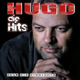 Die Hits (Deur Die Straights) by Hugo