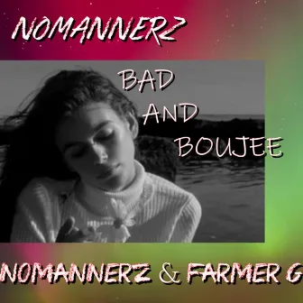 Bad And Boujee by NoMannerz