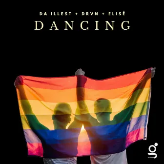 Dancing (Pride Version) by Elisé