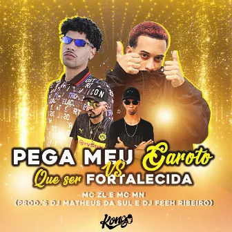 PEGA MEU GAROTO, BABA ELE TODO VS QUER SER FORTALECIDA E NÃO FORTALECE by DJ Feeh Ribeiro