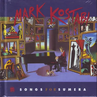 Songs For Sumera by Mark Kostabi